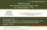 Unidad 4 Modernidad y Modernización en La Colombia de Comienzos Del Siglo XX
