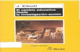 El-Cambio-Educativo-Desde-La-Investigacion-Accion. Elliot.pdf