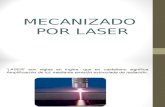 Mecanizado Por Rayo Laser