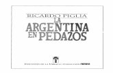 Piglia Ricardo.La Argentina en Pedazos