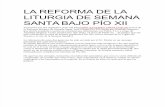 LA REFORMA DE LA LITURGIA DE SEMANA SANTA BAJO PÍO XII.docx