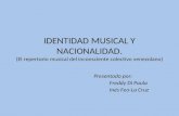 Identidad Musical y Nacionalidad. Presentacion Fladem 2003