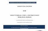 Antologia de Historia Del Derecho Mexicano