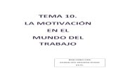 TEMA 10 motivacion en el trabajo-1.pdf