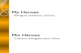 Mis Héroes - My Heroes