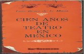 Cien Años de Teatro en México