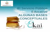El Servicio Público Educativo. ALGUNAS BASES CONCEPTUALES