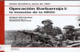 05.- Operación Barbarroja I la invasión de la URSS - Unión Soviética , junio de 1941