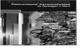 Vattimo, Gianni y Zabala, Santiago (2012) Comunismo Hermenutico, 281 Pp