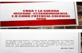Unidad 8 Guerra Hispano- EEUU - Cuba - Claudia Patricia Silva Torres