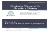 Unidad 4 La Grecia clásica... auge y decadencia