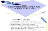 HISTORIOGRAFÍA DE LA EDUCACIÓN