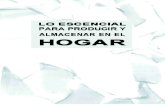 LO ESCENCIAL PARA PRODUCIR Y ALMACENAR EN EL HOGAR  - Manual