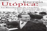 "Energía Utópica: La Revolución de Octubre y los Acuerdos de Paz", escrito por el Dr. Óscar Peláez Almengor.