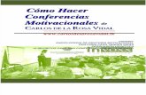 46557366 Como Hacer Conferencias Motivacionales Carlos de La Rosa Vidal