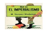 Vázquez Montalbán, Manuel - Qué es el imperialismo