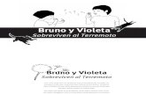 Bruno y Violeta sobreviven al terremoto - Bernardita Muñoz et al