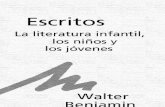 Benjamin, Walter - 1913-32 - La literatura infantil, los niños y los jóvenes