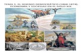 TEMA 5 EL SEXENIO DEMOCRÁTICO 1868-1874. ECONOMÍA Y SOCIEDAD EN EL SIGLO XIX