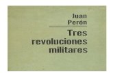 Juan Peron - Tres Revoluciones Militares