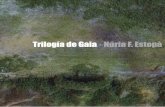 Trilogía de Gaia de Núria F. Estopà
