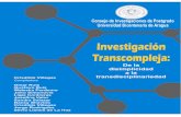 Investigación transcompleja de la disimplicidad a la transdisciplinariedad