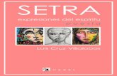 Setra. Expresiones del espíritu. Poesía (2007).  Luis Cruz-Villalobos