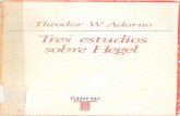Adorno, Theodor - Tres estudios sobre Hegel