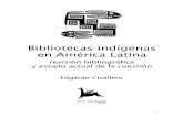 Bibliotecas indígenas en América Latina: Revisión bibliográfica y estado actual de la cuestión