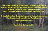 RESULTADOS DE MEDICIONES EN EL NORTE: ATACAMA POST ALUVIONES 2015
