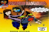 Bombeiro Mascarado #1: O Incidente na serra de Petrópolis