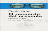 Paolo Virno - EL RECUERDO DEL PRESENTE: ENSAYO SOBRE EL TIEMPO HISTÓRICO