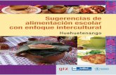 Sugerencias de alimentación escolar con enfoque intercultural. Parte V