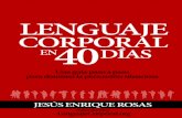 Lenguaje corporal en 40 días - Jesús Enrique Rosas