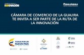 Ruta de Innovacion La Guajira: Pedaleándole a la Competitividad Empresarial