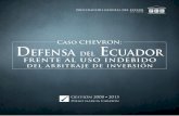 Caso Chevron - Defensa del Ecuador frente al uso indebido del Arbitraje de Inversión