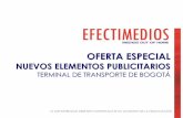 OFERTA ESPECIAL NUEVOS ELEMENTOS PUBLICITARIOS TERMINAL DE TRANSPORTE DE BOGOTÁ