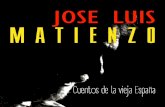 JOSE LUIS MATIENZO, CUENTOS DE LA VIEJA ESPAÑA