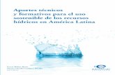 Aportes técnicos y formativos para el uso sostenible de los recursos hídricos en América Latina