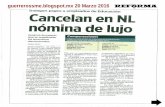 Cancelan en NL nómina de lujo| Acusan en Puebla elección de Estado