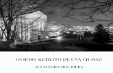 Oviedo, retrato de una ciudad * Alejandro Mos Riera