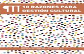 Razones para Gestión Cultural: 10 razones