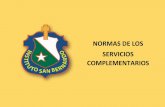 NORMAS DE LOS SERVICIOS COMPLEMENTARIOS