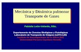 Mecánica y Dinámica pulmonar Transporte de Gases Mecánica y ...
