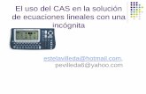 El uso del CAS en la solución de ecuaciones lineales con una ...