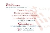 Teoría de Estructuras y Construcciones Industriales II Guía Docente