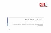 Reforma Laboral: Presentación CUT en la Comisión de Trabajo de ...