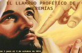 EL LLAMADO PROFÉTICO DE JEREMÍAS