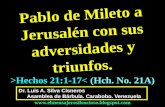 CONF. PABLO DE MILETO A JERUSALEN. CON SUS ADVERSIDADES Y TRIUNFOS. HECHOS 21:1-17. (HCH. No. 21A)