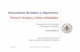 Estructuras de Datos y Algoritmos Tema 3: Arrays y listas enlazadas